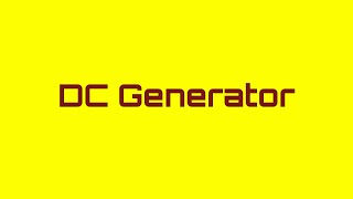 DC Generator [upl. by Maxi86]