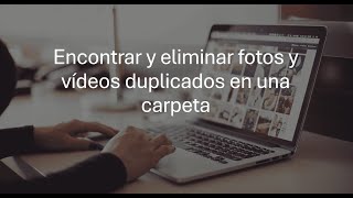 Encontrar y eliminar fotos y vídeos duplicados en una carpeta [upl. by Conlen]