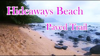 Path to Hideaways Beach PAVED path Princeville Kauai Hawaii how to find trail [upl. by Aiht]