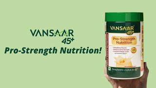 Reclaim Strength like your 20’s  VANSAAR 45 PROSTRENGTH NUTRITION  Expert Recommended [upl. by Emmons]