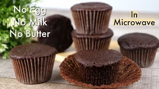 Super Moist Chocolate Cupcakes in microwave oven  No Egg No Milk No Butter Cake  ASMR Cooking [upl. by Ainniz913]