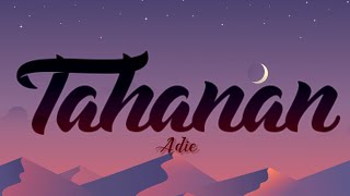 Adie  Tahanan Lyrics [upl. by Yeta]