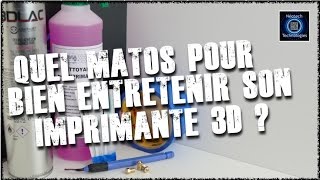 Quel matos pour réussir ses impressions 3D [upl. by Nwadal]