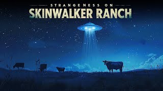 Skinwalker Ranch An Overview [upl. by Hyman137]