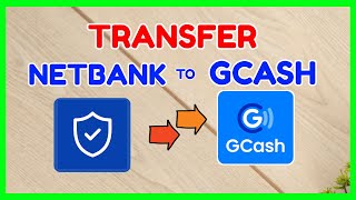 NetBank GCash Transfer How to Send Money from NetBank to GCash FREE [upl. by Gaeta738]