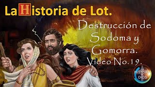 19 Destrucción de Sodoma y Gomorra [upl. by Selig]