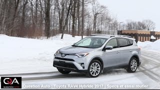 2017 Toyota RAV4 Hybride  Spécifications et essai routier  Essai Ultra complet partie 38 [upl. by Aicirtel]