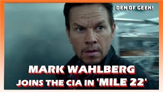 Mark Wahlberg Joins The CIA In quotMile 22quot [upl. by Hillery]