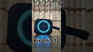 Unleash the Beat Kisonli S12  Your Ultimate Portable Bluetooth Speaker Companion kisonli s12 [upl. by Yenettirb]