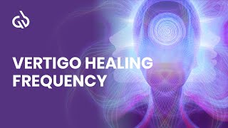 Vertigo Music Binaural Beats for Dizziness Relief  Vertigo Healing Frequency [upl. by Ayifa]