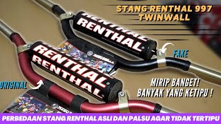 BEGINI CARA MEMBEDAKAN STANG RENTHAL 997 TWINWALL YANG ASLI DAN YANG PALSU  STANG TRAIL TERBAIK [upl. by Arayc]