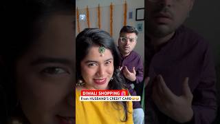 DIWALI Shopping 🛍️ from Husband’s credit Card for his REACTION 😳🤣 YTShorts Shorts [upl. by Sublett]