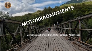 Baltikum  Balkan  Motorradreise Eine Übersicht und Vorankündigung [upl. by Aglo]