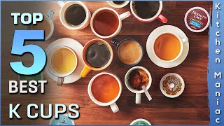 Top 5 Best K Cups Review in 2023 [upl. by Dorolice]