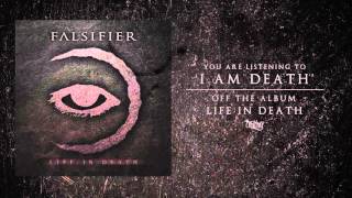 Falsifier  I Am Death Audio [upl. by Ahseila]