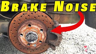 Noisy Brakes Why Your Brakes are Squeaking and How To Fix Brake Noise [upl. by Adrahc]