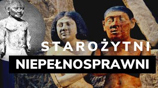 Nieznane historie osób niepełnosprawnych ze Starożytności [upl. by Aiym]