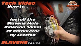 Howto Install the Slavens Mule Billetron 38mm 2T Carburetor by Lectron [upl. by Elinad]