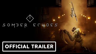 Somber Echoes Official Reveal Trailer [upl. by Asemaj838]