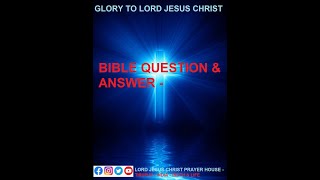 October 9th  2024 quotBIBLE QUESTION amp ANSWER  Part 91quot [upl. by Fineberg371]