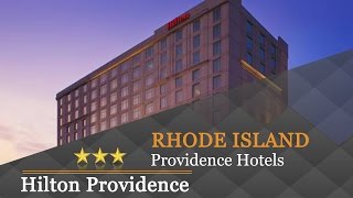 Hilton Providence  Providence Hotels Rhode Island [upl. by Casabonne500]