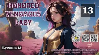 Honored Venomous Lady Episode 13 Audio Romance Rendezvous Audiobook [upl. by Wallford850]