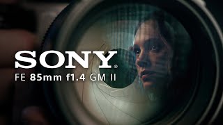 SONY FE 85mm f14 GM II  LAUNCH FILM [upl. by Wolford]