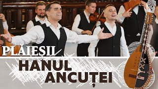 Plăieșii  Hanul Ancuței  extras de pe albumul quotPartea noastră de iubirequot [upl. by Atsahc714]