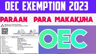 NEW UPDATE HOW TO GET OEC EXEMPTION ONLINE 2023clear explanation [upl. by Eelir]