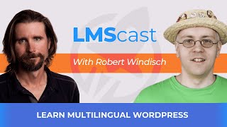 Learn Multilingual WordPress with Robert Windisch from Europes Largest WordPress Agency [upl. by Llehsad]