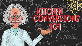 Kitchen Conversions 101 [upl. by Nelyahs603]