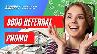 Make 600 With Acorns Referral Bonus Is Acorns Referral Program Legit  Acorns Investing App [upl. by Itisahc]