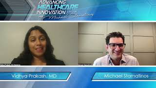 Transforming Care with EquityFocused Innovation amp Leadership with Dr Vidhya Prakash MD [upl. by Byrd]