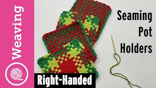 How to Seam Woven Potholders [upl. by Hocker]