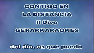 Contigo en la distancia  Il Divo  Karaoke [upl. by Dysart543]