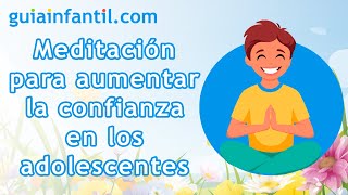 Mindfulness para mejorar la autoestima de los adolescentes [upl. by Filbert]