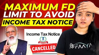 Fixed Deposit FD Limit to Avoid Income Tax Notice  Fixed Deposit TDS Limit in 2024 [upl. by Aneehsak]