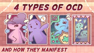 4 Types of OCD amp How They Manifest [upl. by Doolittle]