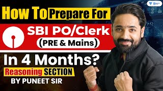 How To Prepare For SBI POClerk 2024 In 4 Months  Complete Reasoning Strategy  By Puneet Sir [upl. by Ahola]