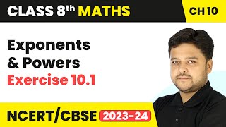 Exponents and Powers  Exercise 101  Class 8 Maths Chapter 10  CBSE [upl. by Ggerc]