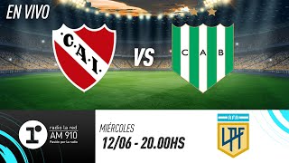 INDEPENDIENTE VS BANFIELD  EN VIVO  LIGA PROFESIONAL [upl. by Neyut]