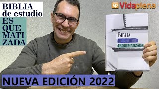 BIBLIA DE ESTUDIO ESQUEMATIZADA 2022  Entérate los cambios de esta nueva edición [upl. by Smitt]