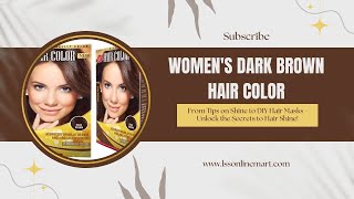 Why Dark Brown Hair Color is Perfect for Every Woman [upl. by Ib]