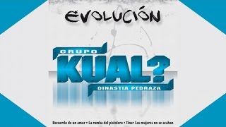 Grupo Kual  Las Mujeres No Se Acaban Audio Oficial [upl. by Leinnad149]