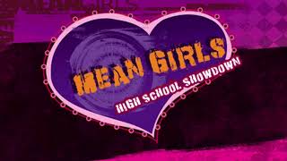 Wise Up  Mean Girls High School Showdown OST [upl. by Enawd171]