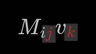 Introduction to Tensors Tensor Product Addition and Contraction of Tensors [upl. by Ardnwahs]