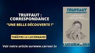 TRUFFAUT CORRESPONDANCE BA [upl. by Akerahs184]