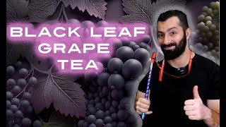 BLACK LEAF GRAPE TEA [upl. by Ainit]