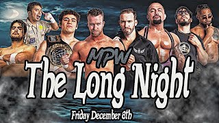 MPW The Long Night December 8th 2023 [upl. by Grizel]