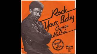 George McCrae  Rock Your Baby  1974 [upl. by Malim457]